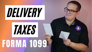 DELIVERY TAXES  FORMA 1099 Y MAS [upl. by Pfaff]