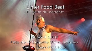 Elmer Food Beat  Saint Quay Portrieux Fête de la Coquille Saint Jacques 2018 [upl. by Suiradal664]