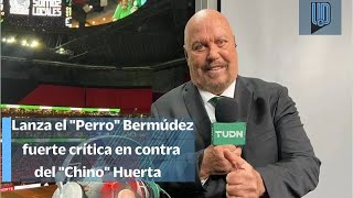 El Perro Bermúdez revienta al Chino Huerta quotLos medios lo inflamos es malísimo en los penaltisquot [upl. by Terence922]