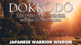 Dokkōdō  The Path of Aloneness  Miyamoto Musashi  Japanese Warrior Wisdom Audiobook [upl. by Dahsar]