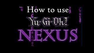 YuGiOh Dueling Nexus Tutorial 2019 [upl. by Pomeroy151]