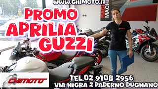 CHIMOTO PROMOZIONI MOTO APRILIA E GUZZI [upl. by Linzer]