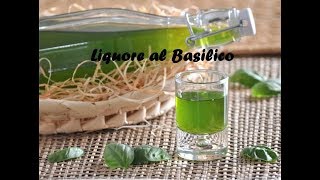 Liquore al Basilico [upl. by Votaw]