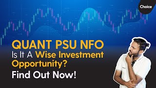 Why You Should Invest In Quant PSU NFO Funds [upl. by Thorn]