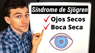 ¿Qué Es El Síndrome de Sjögren Oculista Explica [upl. by Notsirb]