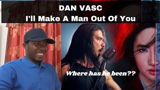 MUSIC DIRECTOR REACTS  Metal Singer DAN VASC  quotIll Make a Man Out of Youquot METAL COVER  Mulan [upl. by Ynneh]