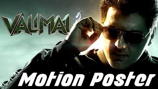 Valimai  Official Motion Poster  Ajith Kumar  H Vinoth  Zee Studios amp Boney Kapoor [upl. by Stig127]