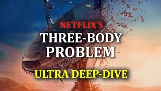 Three Body Problem ULTRA DEEP DIVE Netflix Vs Book Comparison [upl. by Rhys]