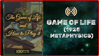 Original  1925  The Game of Life and How to Play it  Rare Audiobook [upl. by Goodrow]