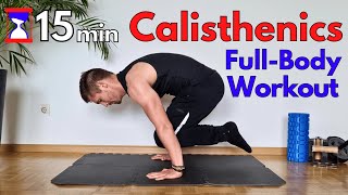 15 min Calisthenics Workout  No Equipment  All Levels [upl. by Sset]