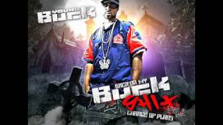 Young Buck  Taxin [upl. by Gloriane]