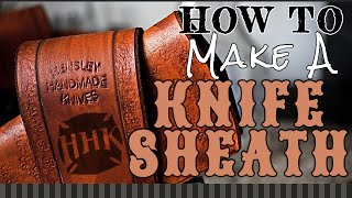 How to make a leather Knife Sheath  DIY Tutorial [upl. by Alithea]