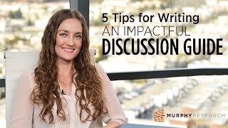 5 Tips for Writing an Impactful Discussion Guide  Murphy Research [upl. by Valdes]