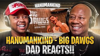 Hanumankind  Big Dawgs   DAD REACTS [upl. by Bayer716]