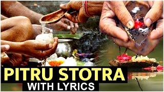 पितृ स्तोत्र  Pitru Stotra With Lyrics  श्राद्ध पक्ष विशेष  Pitru Paksh Special Mantra [upl. by Blackman131]