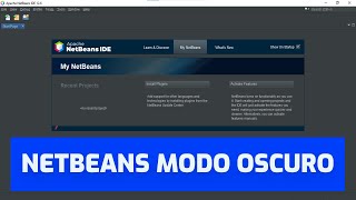 ✅ Como poner Netbeans en Modo Oscuro [upl. by Goff]