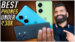 The Best Smartphones Under ₹30000  Crazy Deals🔥🔥🔥 [upl. by Ebeohp]