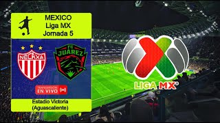 NECAXA 30 JUAREZ en vivo  MÉXICO Liga MX  Apertura  Jornada 5 [upl. by Anitnemelc]