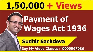 Introduction to Payment of Wages Act 1936 Video1  for CS CMA amp LLB labour laws [upl. by Mackenzie]