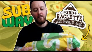 SUB RACLETTE ► ON GOUTE LE NOUVEAU SANDWICH RACLETTE PARFAIT PAR  15°C  ❄️ Dégustation SubWay [upl. by Niveek559]