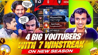 4 BIG YOUTUBERS😱 ANGRY YOUTUBER GYAN GAMING BOSS ARMY AND GULLU YT🥶 WITH 7 WINSTREAK IN MY GAME🔥 [upl. by Odlanyar]