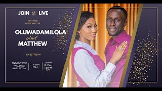 DAMILOLA AND MATTHEW  WEDDING BROADCAST  7TH SEPT 2024 [upl. by Nitsirc]