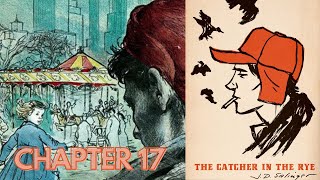 Chapter 17  THE CATCHER IN THE RYE  By JD Salinger  Read Along Audiobook [upl. by Yelloh]