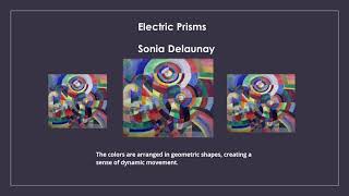 Electric Prisms Sonia Delaunay [upl. by Haslett280]