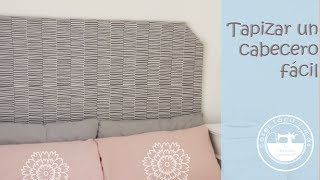 Tapizar un cabecero de cama ideas para decorar [upl. by Atnahs]