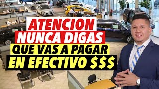 NUNCA DIGAS QUE PAGAS EN EFECTIVO O CUENTA PERSONAL DE BANCO COMO COMPRAR UN CARRO EN USA [upl. by Marlie]