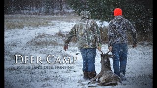 Deer Camp 2017  Public Land Deer Hunting [upl. by Nerral]