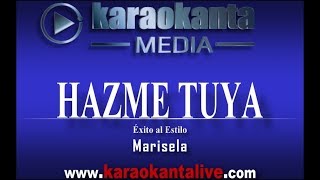 Karaokanta  Marisela  Hazme tuya [upl. by Palm]