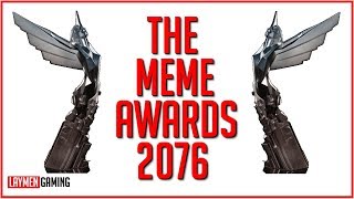 Its The Game Awards 2018But Only The Memes FALLOUT 76 GOTY EDITION [upl. by Enoch]