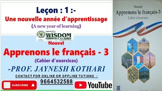 Une nouvelle année d’apprentissage Nouvel Apprenons le Français  3 Leçon 1 Cahier dexercices [upl. by Paryavi]