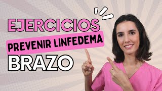 EJERCICIOS para PREVENIR el LINFEDEMA en el BRAZO [upl. by Esinart]