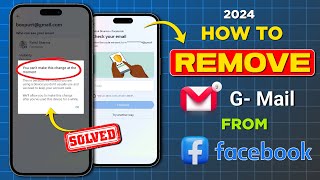 How to Remove Gmail from Facebook 2024 Check your Email Problem Fix  Email Remove Problem [upl. by Bergmann]