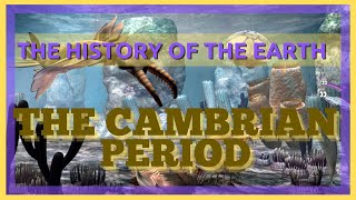 The Complete History of the Earth Cambrian Period [upl. by Enimaj]