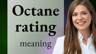 Understanding Octane Ratings Fuel Efficiency Explained [upl. by Etiragram]