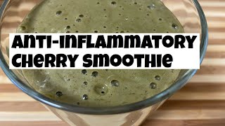 ANTIINFLAMMATORY CHERRY SMOOTHIE  Antiinflammatory Smoothie Recipe [upl. by Rufina]