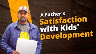 A Fathers Satisfaction with School of Enablers and Kids Development [upl. by Sigmund]