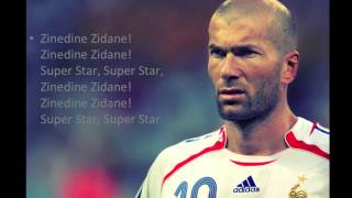 Zinedine Zidane Lyrics [upl. by Ainwat401]