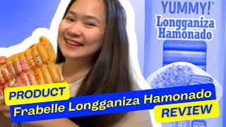 FRABELLE FOODS Longganiza Hamonado  Food Review  0413 [upl. by Brenton]