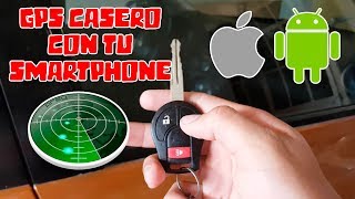 Localizador GPS Casero Con Tu SmartPhone Para Rastrear Tu Carro  Fácil de Usar [upl. by Georgeta569]