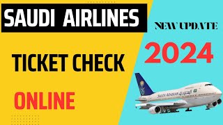 Saudi Airlines Ka Ticket Kaise Check Kare  How To Check Saudi Airlines Ticket Status SaudiArabia [upl. by Ycal]