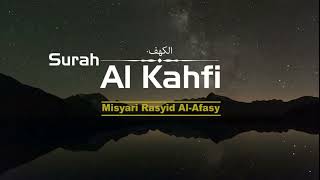 Surat Al Kahfi Sheikh Misyari Rasyid [upl. by Reldnahc]