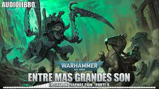 Entre Mas Grandes Son  La Saga de Ciaphas Cain Parte 9 Lore Warhammer 40000 [upl. by Haymo]