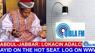 AbdulJabbar Lokacin Adalci  Assayid on Qibla FM [upl. by Yerxa]