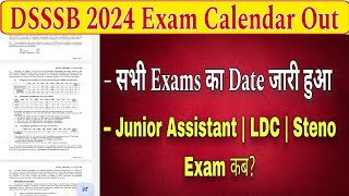 DSSSB Recruitment 2024 Exam Calendar Out  DSSSB LDCStenographerJunior Assistant Exam Date 2024 [upl. by Eiramaliehs]