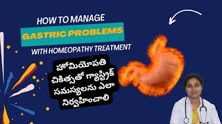 How to Manage Gastric Problems with Homeopathy Treatment [upl. by Sorodoeht622]