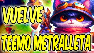 😈 VUELVE TEEMO METRALLETA tu TEEMO ADC de CONFIANZA [upl. by Dukie]